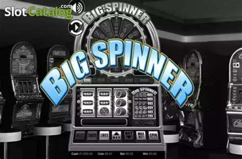 Big Spinner Review 2024